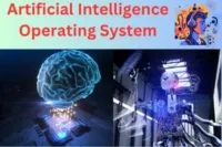 Artificial Intelligence Operating System – Features & Future