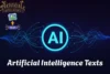 Artificial Intelligence Texts - Smart Writing Tools and Uses - Post Thumbnail