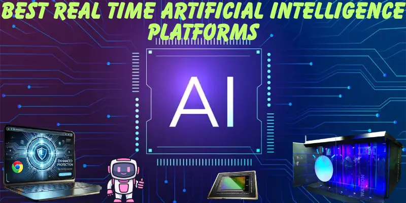 Best Real Time Artificial Intelligence Platforms
