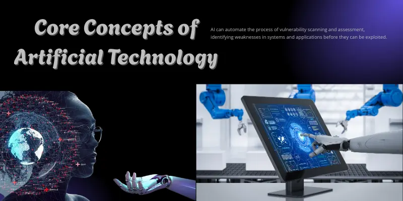 Core Concepts of Artificial Technology