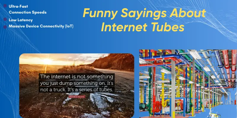 Funny Sayings About Internet Tubes 
