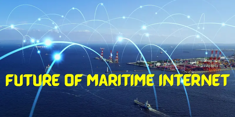 Future of Maritime Internet