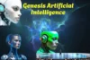 Genesis Artificial Intelligence - Merging Tech With Humanity - Post Thumbnail