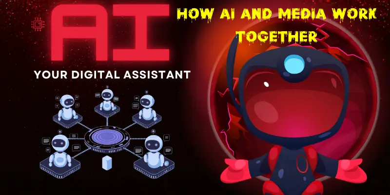 How AI and Media Work Together