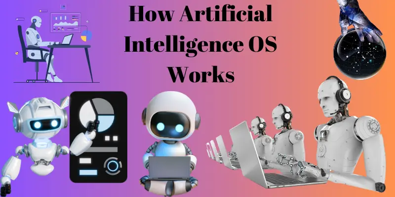 How Artificial Intelligence OS Works