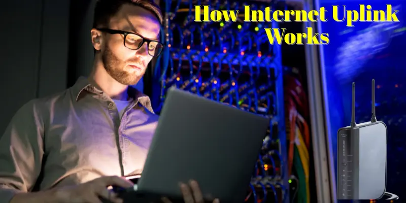 How Internet Uplink Works