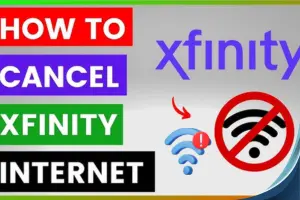 How to Cancel Xfinity Internet – Easy and Complete Process