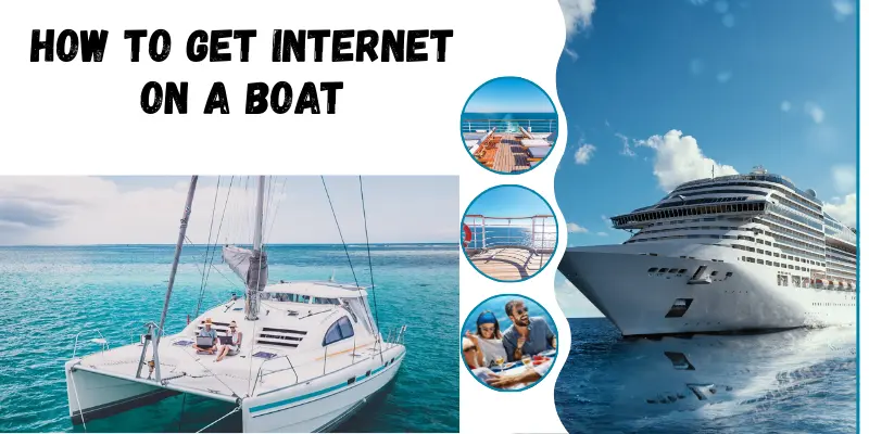 How to Get Internet on a Boat