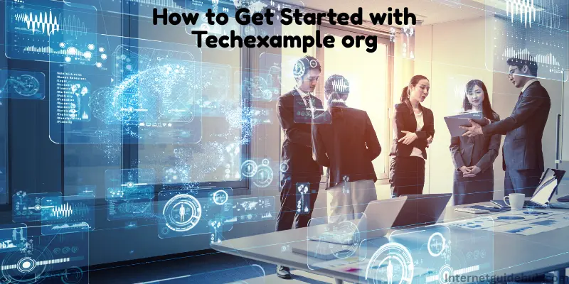 How to Get Started with Techexample org