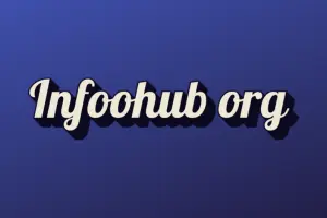 Infoohub org – Simple, Trusted Guides for Easy Learning