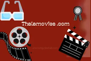 Thalamovies .com – Safe Use Tips and Features