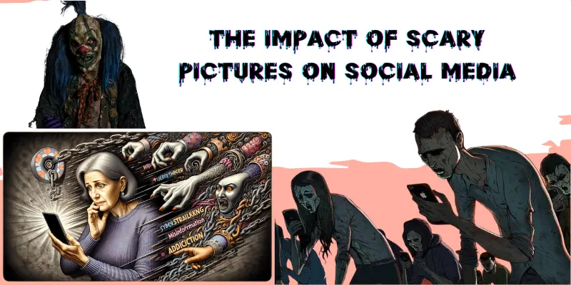 The Impact of Scary Pictures on Social Media
