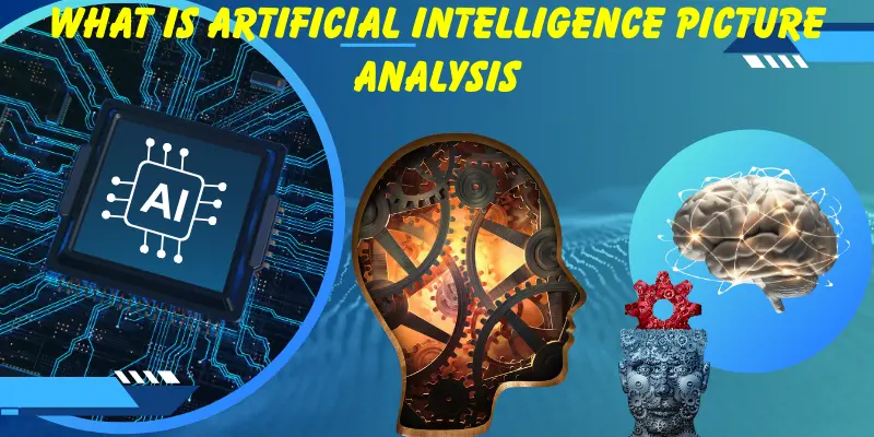 What is Artificial Intelligence Picture Analysis