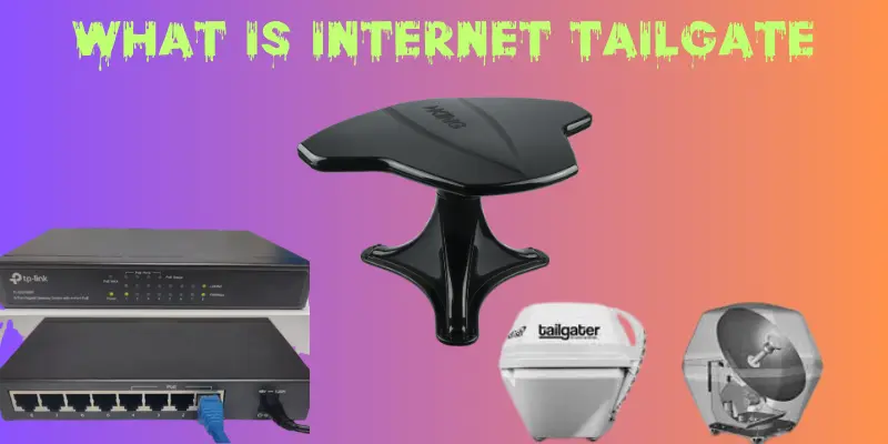 What is Internet Tailgate