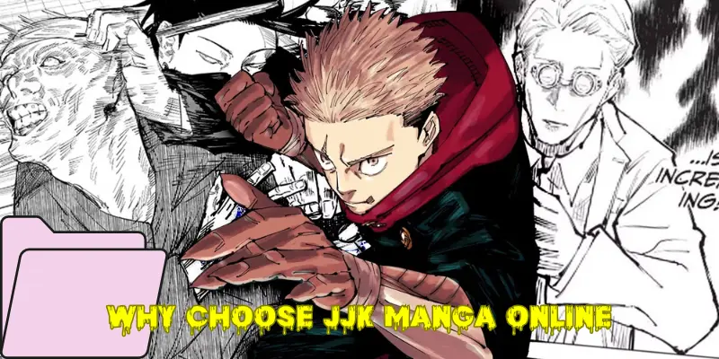 Why Choose JJK Manga Online